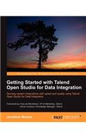 Getting Started with Talend Open Studio for Data Integration