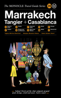 Monocle Travel Guide to Marrakech, Tangier + Casablanca