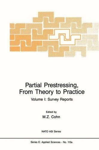 Partial Prestressing, from Theory to Practice