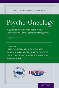 Psycho-Oncology: A Quick Reference on the Psychosocial Dimensions of Cancer Symptom Management(APOS Clinical Reference Handbooks)