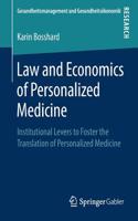 Law and Economics of Personalized Medicine