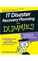 It Disaster Recovery Planning for Dummies