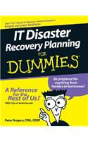 It Disaster Recovery Planning for Dummies