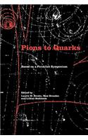 Pions to Quarks