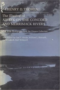 The Illustrated A Week on the Concord and Merrimack Rivers