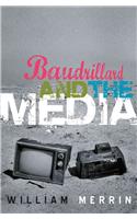 Baudrillard and the Media
