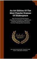 Art Edition Of The Most Popular Dramas Of Shakespeare