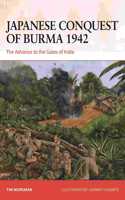 Japanese Conquest of Burma 1942