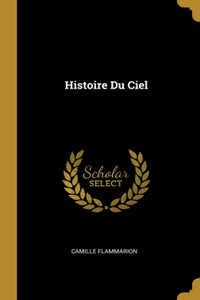 Histoire Du Ciel