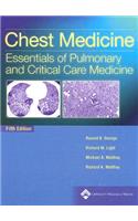 Chest Medicine: Essentials of Pulmonary and Critical Care Medicine