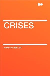 Crises