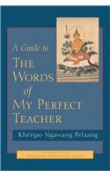 Guide to the Words of My Perfect Teacher