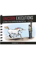 Unicorn Executions and Other Crazy Stuff My Kids Make Me Draw