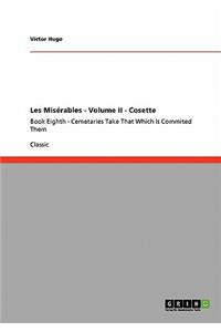 Les Misérables - Volume II - Cosette