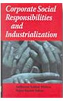 Corporate Social Responsibilities & Industrialization