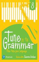 English Grammar Book, Tune in to Grammar, 13 -14 Years (Class 8), By Pearson