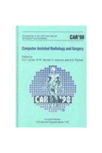 Computer Assisted Radiology and Surgery
