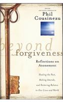Beyond Forgiveness