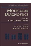 Molecular Diagnostics: For the Clinical Laboratorian
