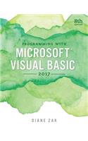 Programming with Microsoft Visual Basic 2017, Loose-Leaf Version