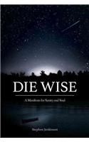 Die Wise