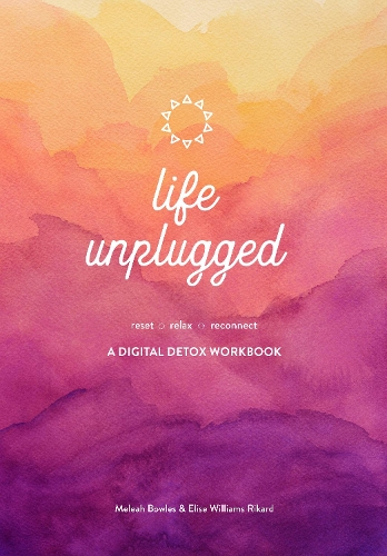 Life Unplugged