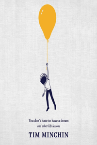 You Don't Have to Have a Dream