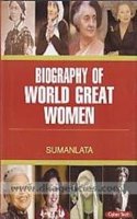 Biography Of World Great Women