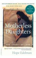 Motherless Daughters (20th Anniversary Edition)