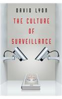 The Culture of Surveillance