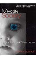 Media/Society: Industries, Images, and Audiences