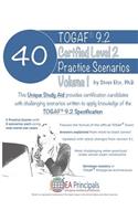 Togaf 9.2 Certified Level 2 40 Practice Scenarios Volume 1