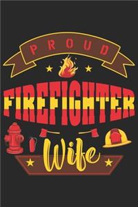 Proud firefighter wife