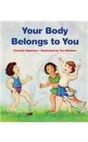 Your Body Belongs to You