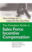 Complete Guide to Sales Force Incentive Compensation