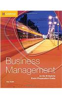 Business Management for the Ib Diploma Exam Preparation Guide