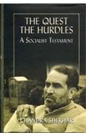 The Quest, The Hurdles:  A Socialist Testament Economic And Foreign Affairs : Volume Ii
