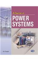 A Course in Power Systems