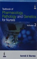 Textbook of Pharmacology, Pathology and Genetics for Nurses