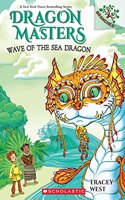 Dragon Master #19: Wave of the Sea Dragon (A Branches Book)