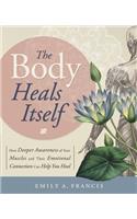 The Body Heals Itself