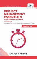 Project Management Essentials You Always Wanted To Know