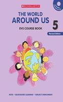 Sws: The World Around Us - 5 (Envrionment Studies)