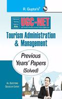NTA-UGC-NET: Tourism Administration & Management (Paper I & Paper II) Previous Years Paper (Solved)