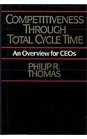 Competitiveness Through Total Cycle Time