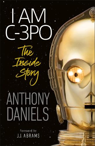 I Am C-3PO