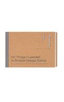 101 Things I Learned(r) in Product Design School