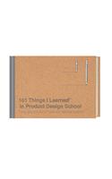 101 Things I Learned(r) in Product Design School