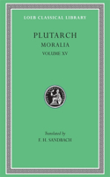 Moralia, Volume XV
