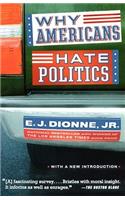 Why Americans Hate Politics